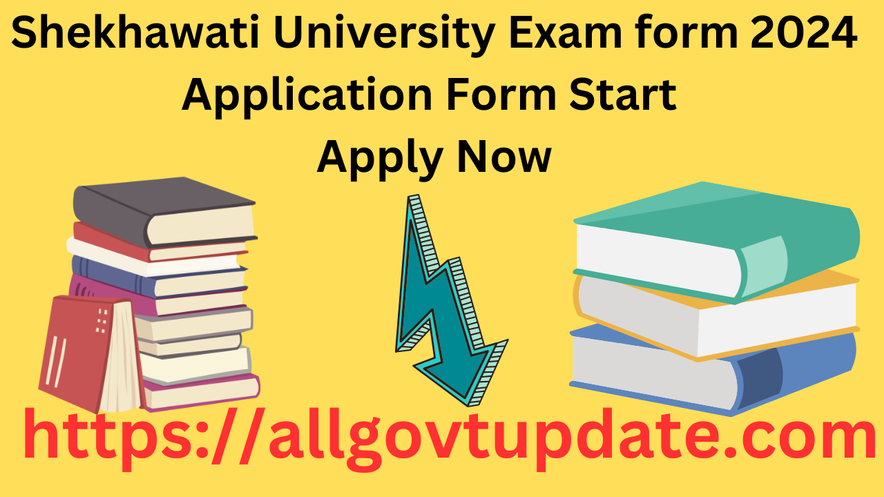 Shekhawati University Exam form 2024 Application Form Start Apply Now