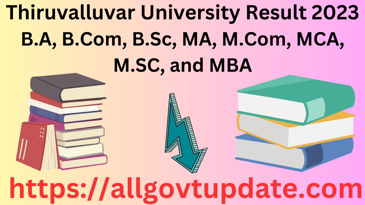 Thiruvalluvar University Result 2023 (out) Check Here Now Tvu.edu.in 