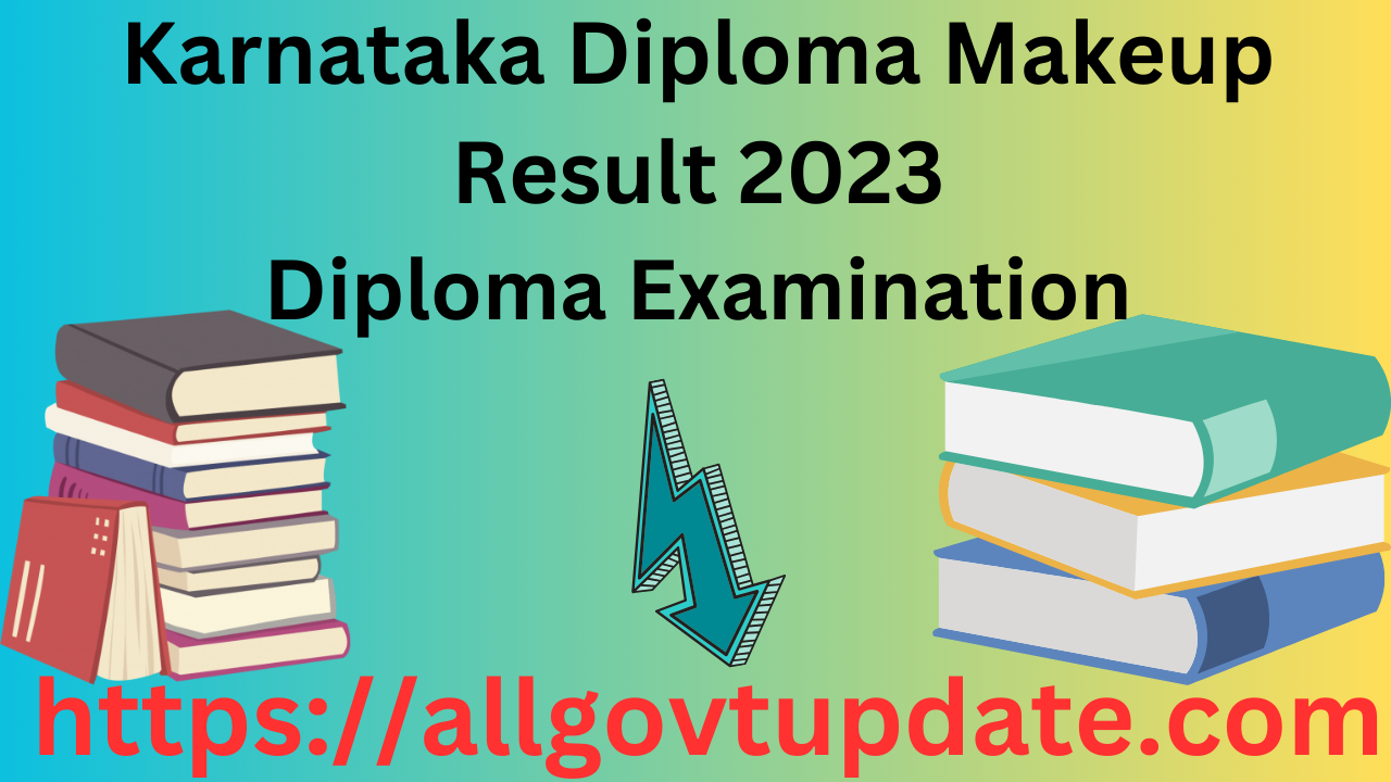 Karnataka Diploma Makeup Result 2023 (OUT) Check Here Now All Govt Update