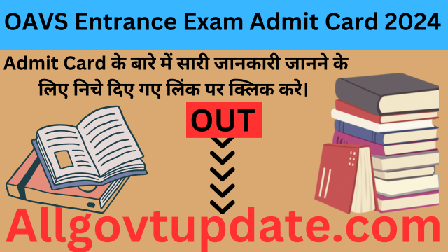 OAVS Entrance Exam Admit Card 2024 (www.oav.edu.in) Download Here - All ...