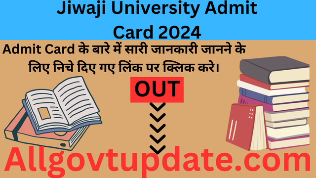 Jiwaji University Admit Card 2024 (www.jiwaji.edu) Download Here Now ...