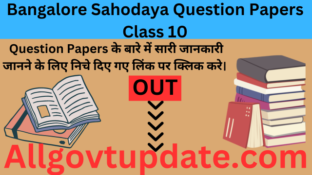 Bangalore Sahodaya Question Papers Class 10 – Download Here Now – All ...