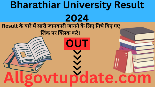 Bharathiar University Result 2024 - Bu Ug & Pg Result Date 2024